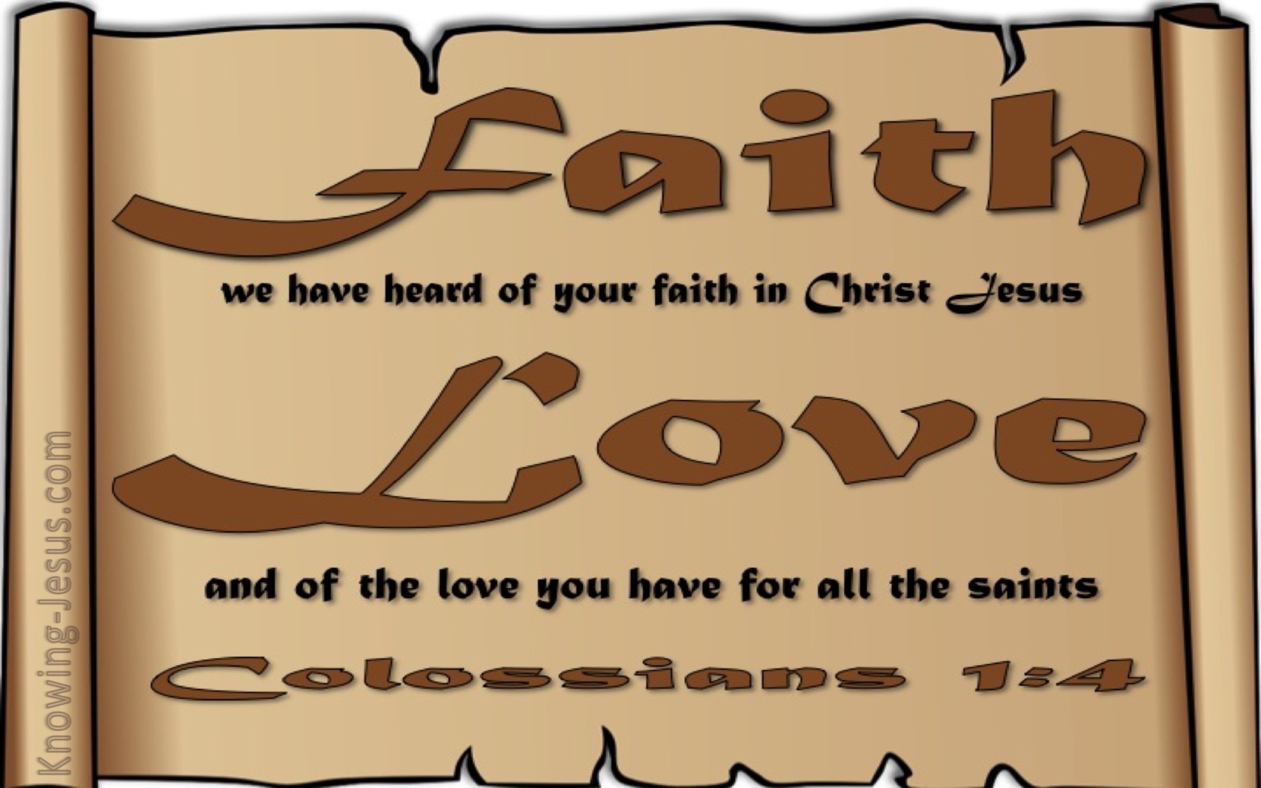 Colossians 1:4 Faith And Love (brown)